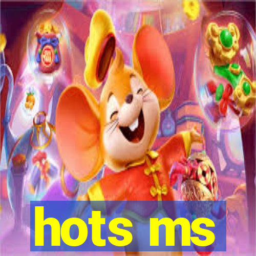 hots ms